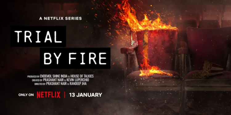 Trial by Fire: ਦਿੱਲੀ ਦੇ ਉਪਹਾਰ ਸਿਨੇਮਾ 'ਚ ਅੱਗ ਦੀ ਘਟਨਾ 'ਤੇ ਆਧਾਰਿਤ ਵੈੱਬ ਸੀਰੀਜ਼ 'ਟਰਾਇਲ ਬਾਏ ਫਾਇਰ' ਵੀ ਰਿਲੀਜ਼ ਲਈ ਤਿਆਰ ਹੈ। ਫ਼ੈਨਜ ਇਸ ਸੀਰੀਜ਼ ਨੂੰ ਲੈ ਕੇ ਕਾਫੀ ਉਤਸ਼ਾਹਿਤ ਹਨ। ਸੱਚੀ ਘਟਨਾ 'ਤੇ ਆਧਾਰਿਤ ਇਹ ਵੈੱਬ ਸੀਰੀਜ਼ 13 ਜਨਵਰੀ ਨੂੰ OTT ਪਲੇਟਫਾਰਮ Netflix 'ਤੇ ਸਟ੍ਰੀਮ ਕੀਤੀ ਜਾਵੇਗੀ।